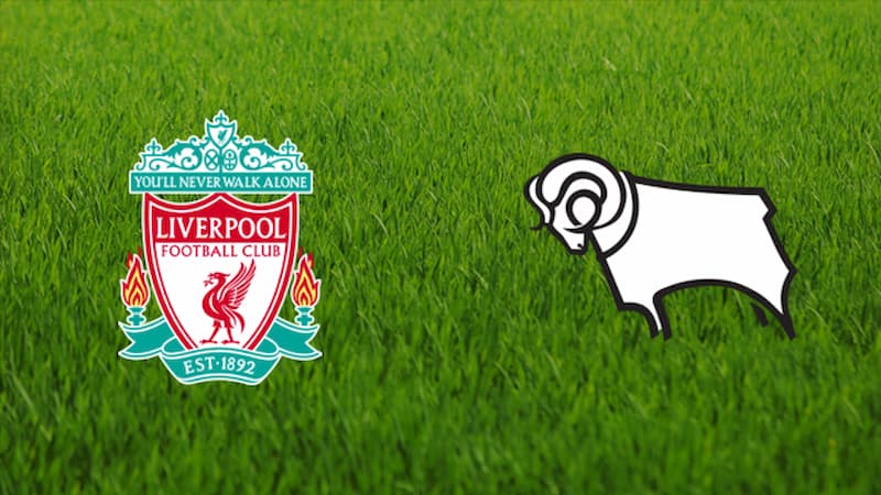 Soi kèo Liverpool vs Derby County - Cúp Liên Đoàn Anh