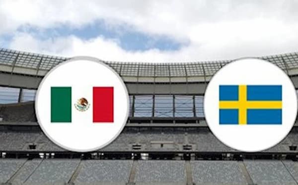Soi kèo Mexico vs Thụy Điển - Giao hữu quốc tế