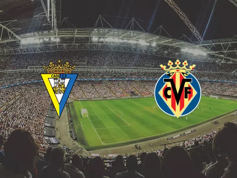 Nhận định kèo Cadiz vs Villarreal 19h00 1/10/2022