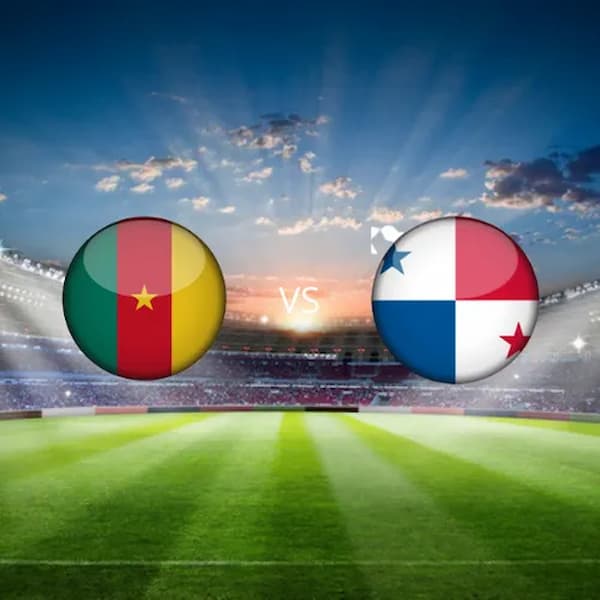 Soi kèo Cameroon vs Panama - Giao Hữu Quốc Tế